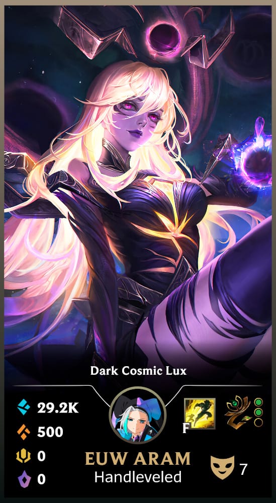 Dark Cosmic Lux | Handleveled LOL Accounts | EUW ARAM