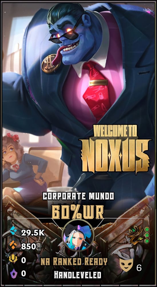 Corporate Mundo | NA | 60% Win Rate | Hand-Leveled & Ranked Ready