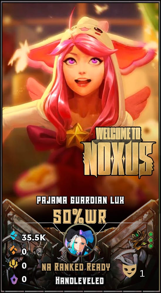 Pajama Guardian Lux | NA | 50% Win Rate | Hand-Leveled & Ranked Ready