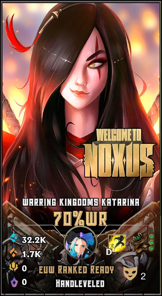 Warring Kingdoms Katarina | EUW | 70% Win Rate | Hand-Leveled & Ranked Ready
