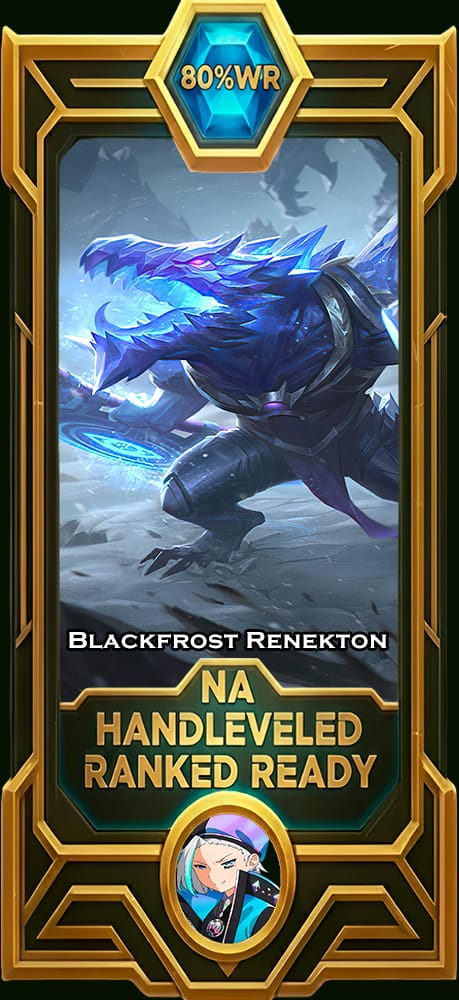 Blackfrost Renekton Smurf Account | NA | 85% WR Win Rate | HandLeveled