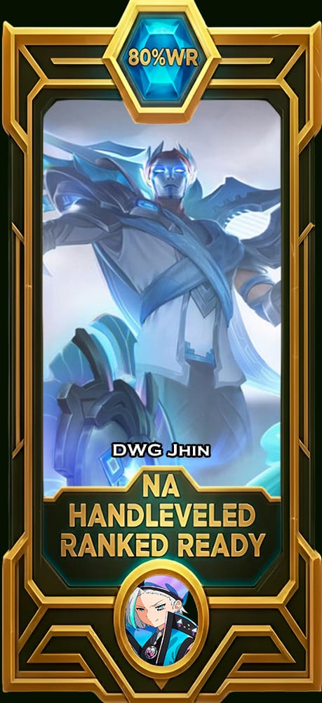 DWG Jhin Smurf Account | NA | 80% WR Win Rate | HandLeveled