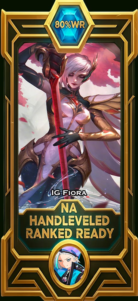 IG Fiora Smurf Account | NA | 80% WR Win Rate | HandLeveled