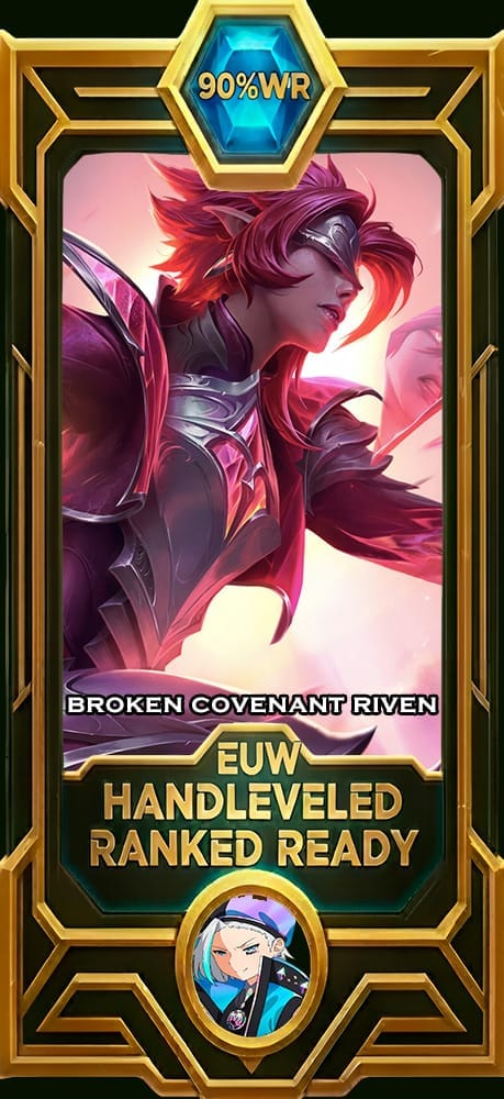 Riven Broken Covenant | EUW | 90% Win Rate | HandLeveled