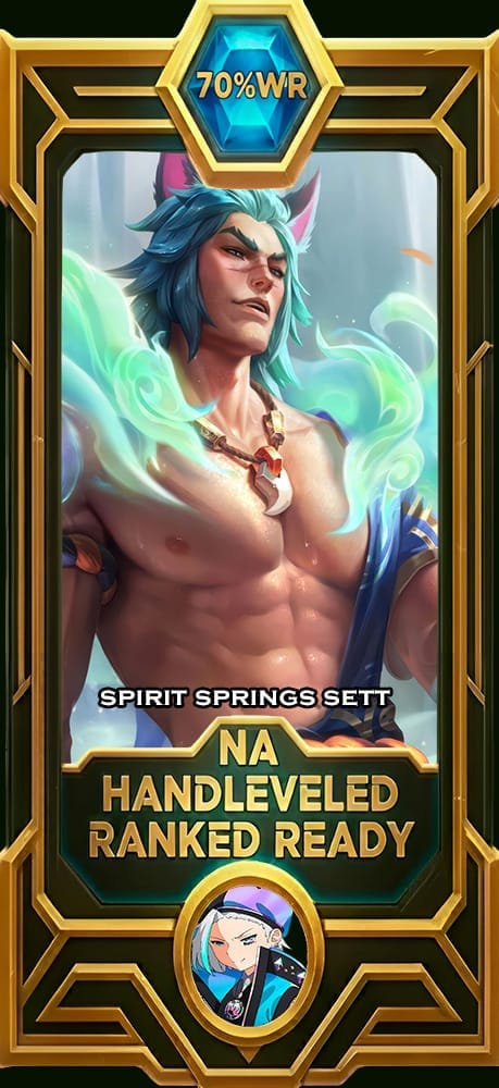 Sett Spirit Blossom Springs | NA | 70% Win Rate | HandLeveled