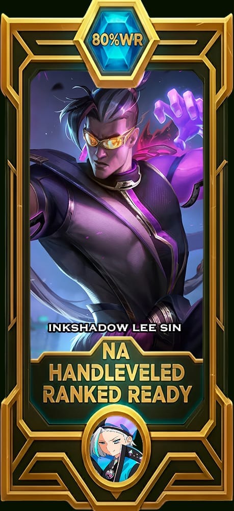 Inkshadow Lee Sin | NA | 80% WR Win Rate | Hand-Leveled & Ranked Ready