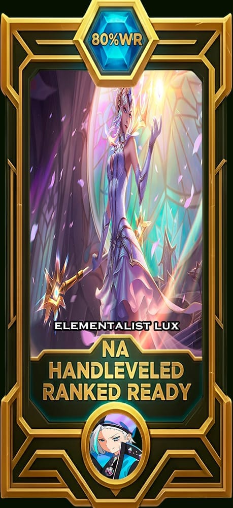 Lux Elementalist | NA | 80% Win Rate | HandLeveled