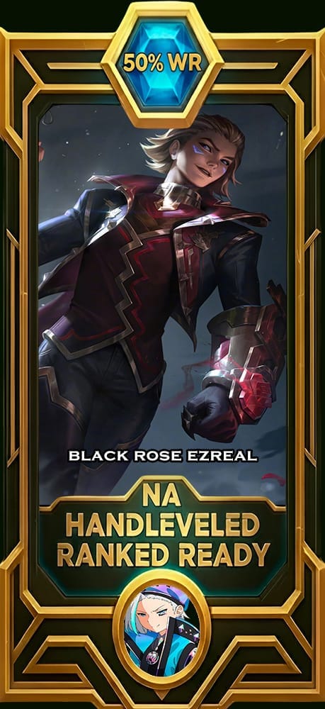 Black Rose Ezreal | NA | 50% Win Rate | HandLeveled